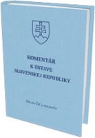 , Komentár k Ústave Slovenskej republiky