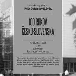 Prednáška PhDr. Dušana Kováča DrSc. o 100. výročí Česko-Slovenska 