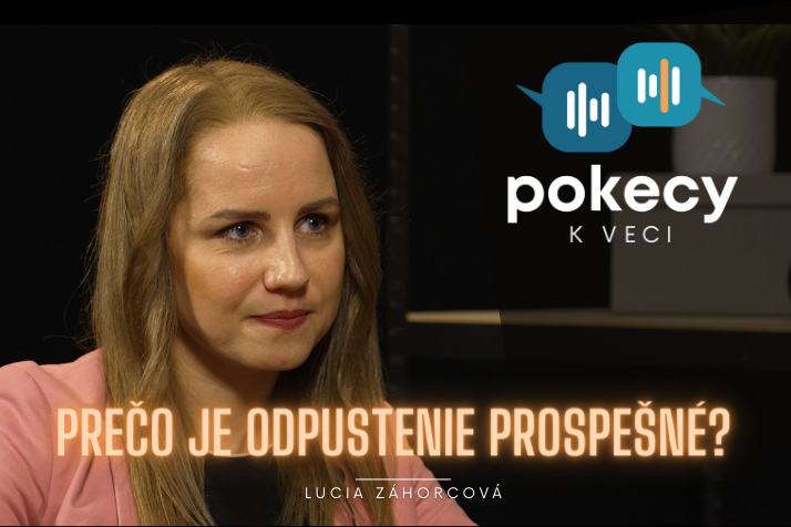 #13 PREČO JE ODPUSTENIE PROSPEŠNÉ? (LUCIA ZÁHORCOVÁ) • POKECY K VECI