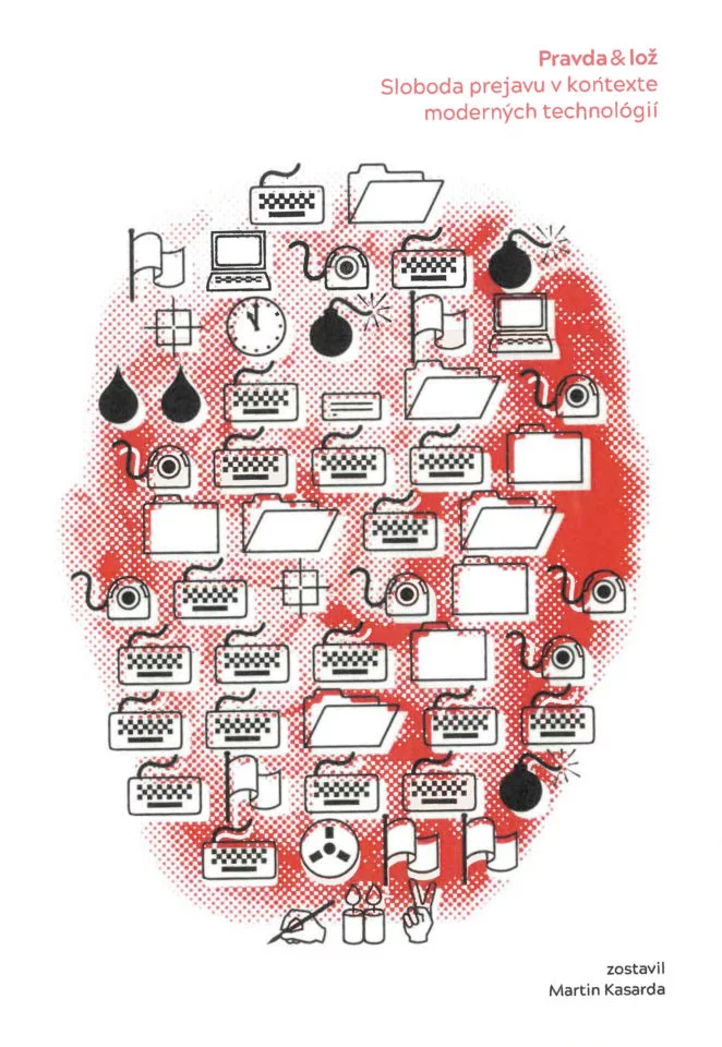 Obálka knihy Pravda a lož: Sloboda prejavu v kontexte moderných technológií
